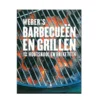 Weber Kookboek Weber’s Barbecueën En Grillen Met Houtskool En Briketten
