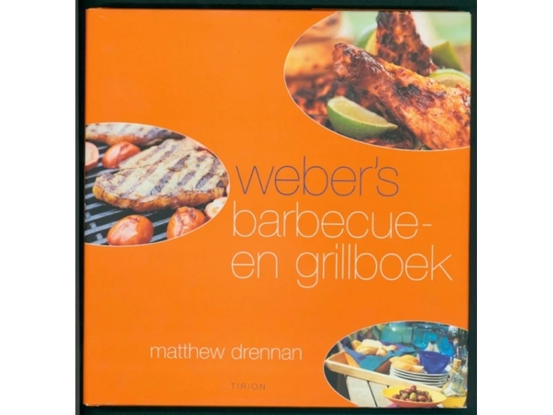 Weber's Barbecue En Grillboek 1 Weber's Barbecue En Grillboek